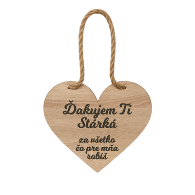 Drevené srdiečko – Ďakujem Ti Stárka za všetko, ...