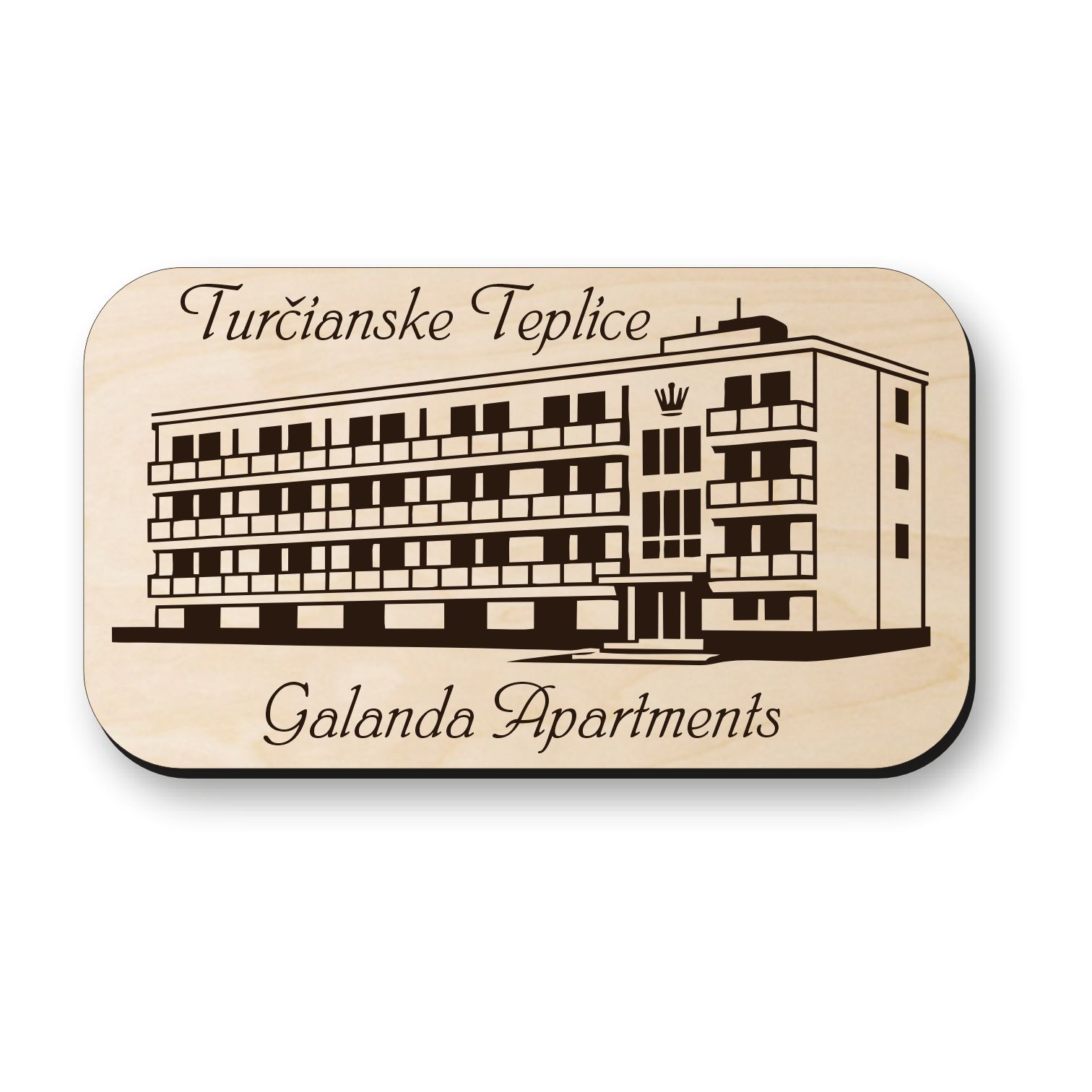 Drevená magnetka Turčianske Teplice - Galanda Apartments