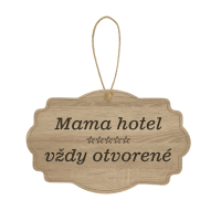 Drevená tabuľka - Mama hotel