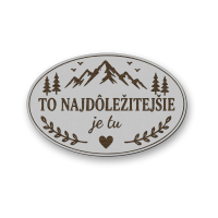 Drevená tabuľka na chatu - To najdôležitejšie je tu - oválna dekorácia