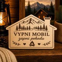 Drevená tabuľka Vypni mobil zapni pohodu - dekorácia na chatu