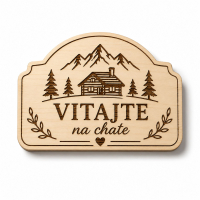 Drevená tabuľka na chatu - Vitajte na chate