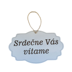 Drevená tabuľka - Srdečne Vás vítame